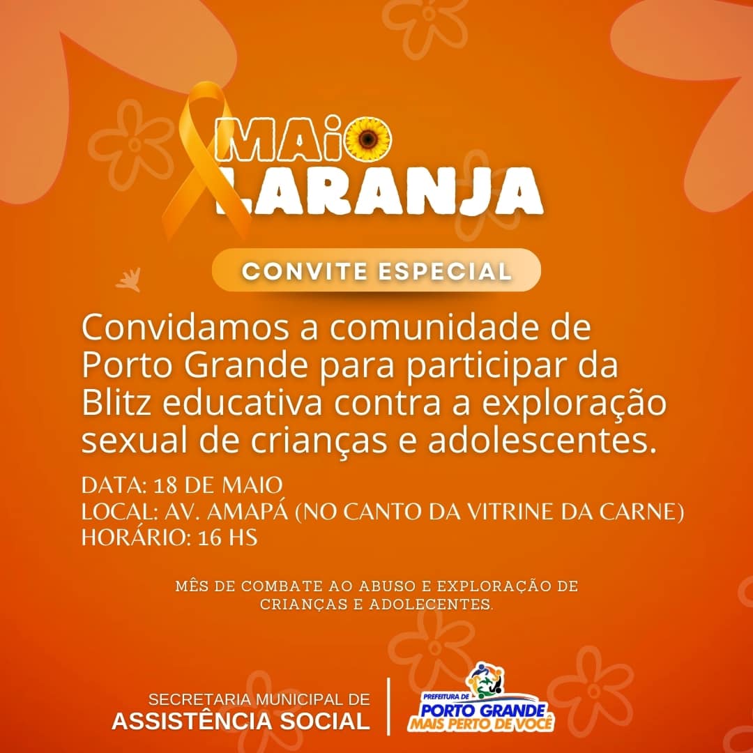 MÊS DE COMBATE AO ABUSO E EXPLORAÇÃO DE CRIANÇAS E ADOLESCENTES.